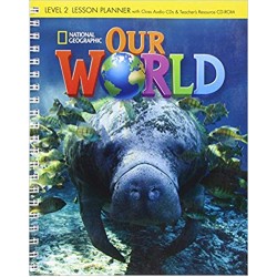 Our World 2 Lesson Planner with Class Audio CDs 