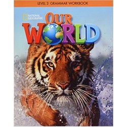 Our World 3 Grammar Workbook 