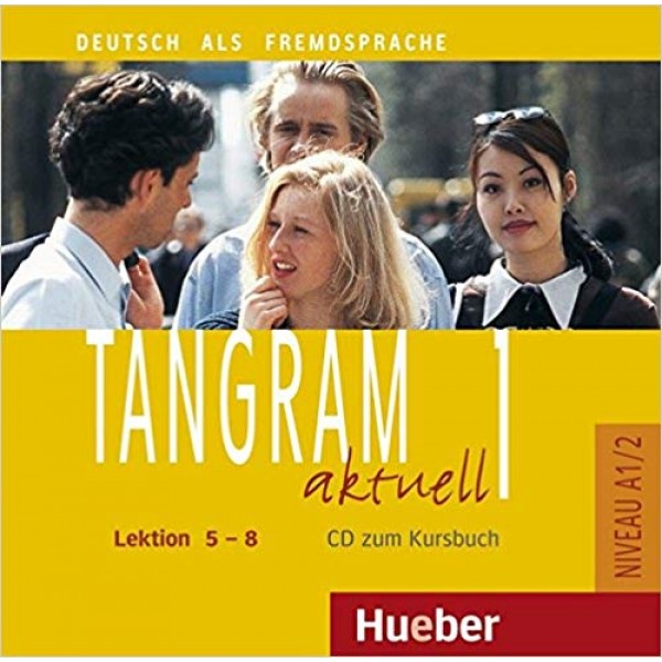 Tangram Aktuell 1 CD zum Kursbuch Lektion 5-8