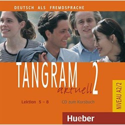 Tangram Aktuell 2 CD zum Kursbuch Lektion 5-8
