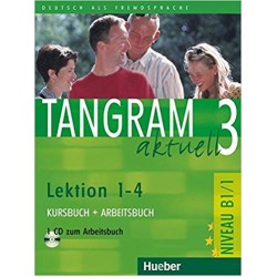 Tangram Aktuell 3 Kurs- und Arbeitsbuch Lektion 1-4