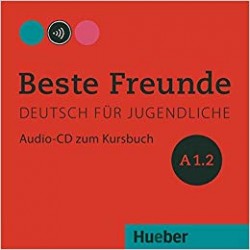 Beste Freunde: A1.2  Audio-CD Zum Kursbuch 