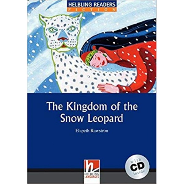 Level 4 The Kingdom of the Snow Leopard with Audio CD