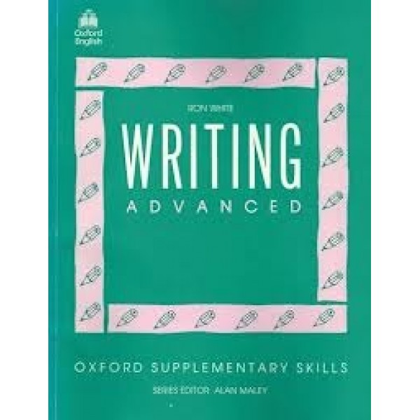 Oxford Supplementary Skills: Writing Advanced