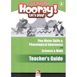 Hooray! Let's Play! A Fine Motor Skills & Phonological Awareness Science & Maths Teacher's Guide