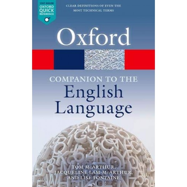 Oxford Companion to the English Language (Oxford Quick Reference) 