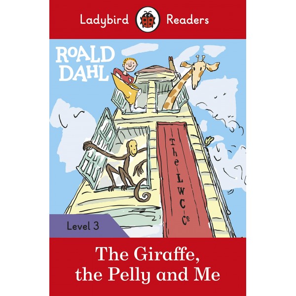 Level 3 The Giraffe, the Pelly and Me, Roald Dahl