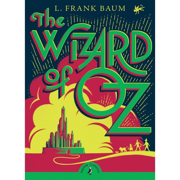 The Wizard of Oz, L. Frank Baum