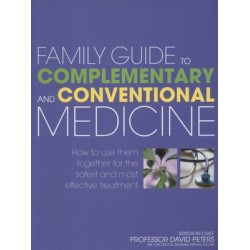 Family Guide to Complementary and Conventional Medicine, David Peters