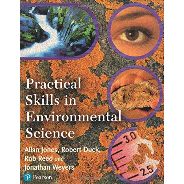 Practical Skills in Environmental Sciences, Allan Jones 