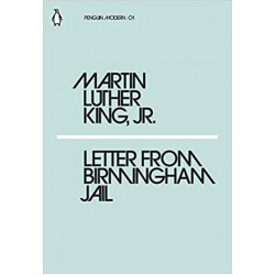 Letter from Birmingham Jail, Martin Luther King Jr.