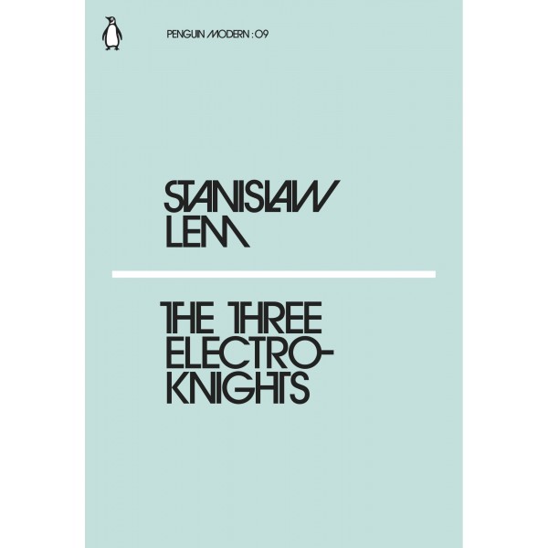 The Three Electroknights, Stanislaw Lem