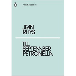 Till September Petronella, Jean Rhys