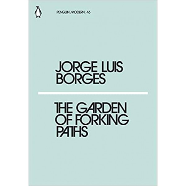 The Garden of Forking Paths, Jorge Luis Borges