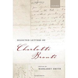 Selected Letters of Charlotte Brontë, Margaret Smith