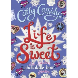 Life is Sweet: A Chocolate Box Short Story Collection (Hardcover), Cathy Cassidy