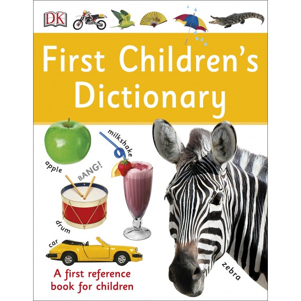 First Children's Dictionary: A First Reference Book for Children 