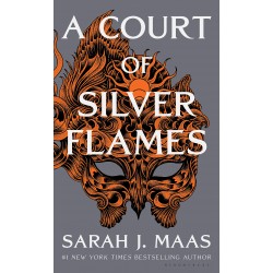 A Court of Thorns and Roses - A Court of Silver Flames ( Hardcover), Sarah J. Maas