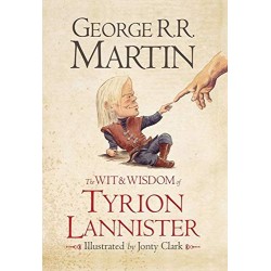 The Wit & Wisdom of Tyrion Lannister (Hardcover), George R.R. Martin 