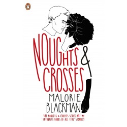 Noughts & Crosses,  Malorie Blackman