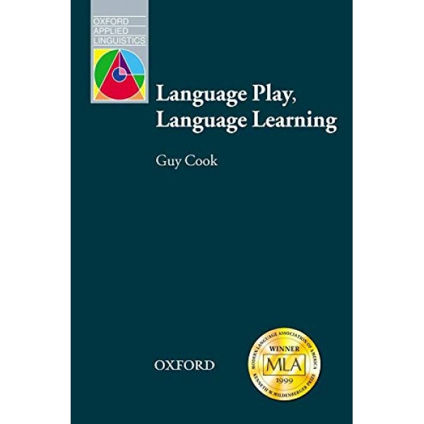 Language Play, Language Learning, Guy Cook