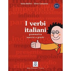 I verbi italiani. Grammatica esercizi e giochi A1/C1, Sonia Bailini