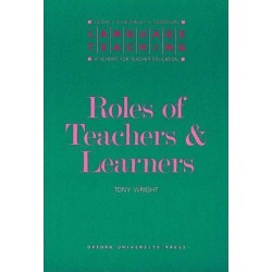 Language Teaching Roles of Teachers and Learners, Tony Wright