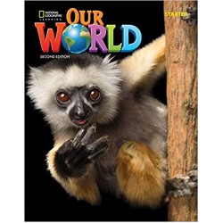 Our World Starter (2nd edition) Student's Book