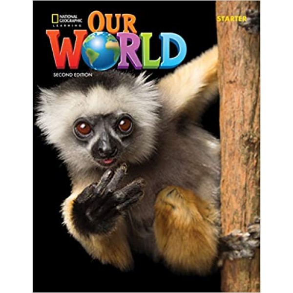 Our World Starter (2nd edition) Student's Book