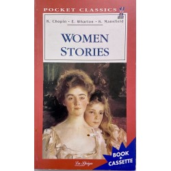 Level 6 - Complete - Women Stories, K.Chopin, E. Warton, K. Mansfield