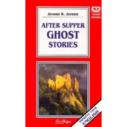 Level 5 - After Supper Ghost Stories, Jerome K. Jerome