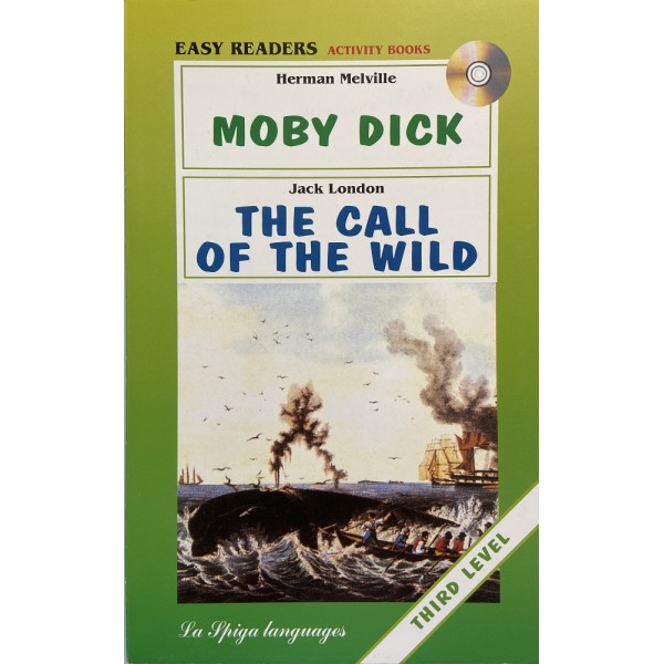 Level 3 - Moby Dick / The Call of the Wild, Herman Melville, Jack London