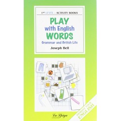 Level 1 - Play with English words. Grammar and British Life, Joseph Bell