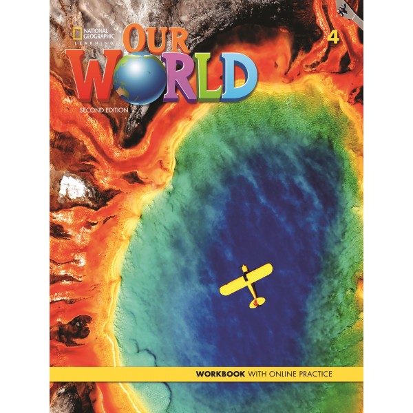 Our World 4 (2nd edition) Workbook with Online Practice