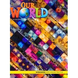 Our World 6 (2nd edition) Workbook with Online Practice