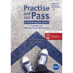 Practise and Pass B1 Preliminary for Schools: Student's Book + Delta Augmented + Online Activities