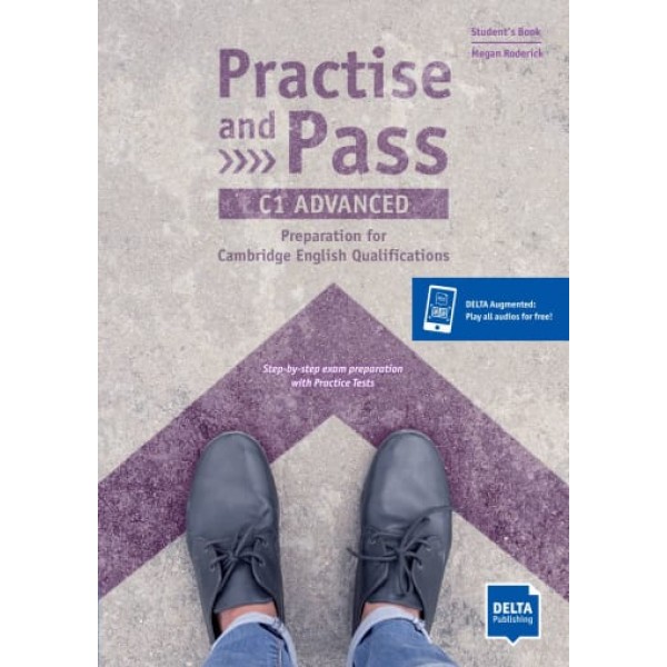 Practise and Pass C1 Advanced: Student's Book + Delta Augmented + Online Activities
