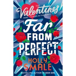 The Valentines: Far From Perfect, Holly Smale