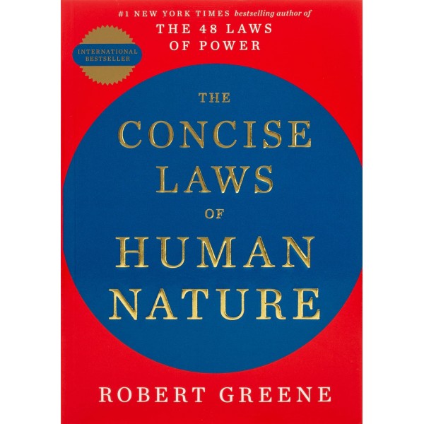 The Concise Laws of Human Nature,  Robert Greene