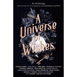 A Universe of Wishes, Dhonielle Clayton