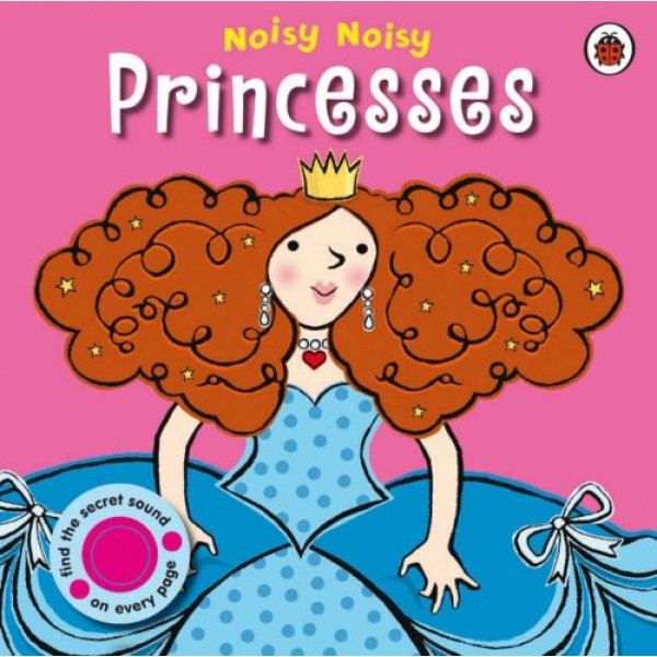 Noisy Noisy: Princesses