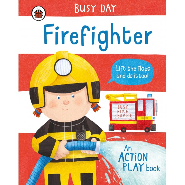 Busy Day Firefighter