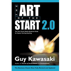 The Art of the Start 2.0, Guy Kawasaki