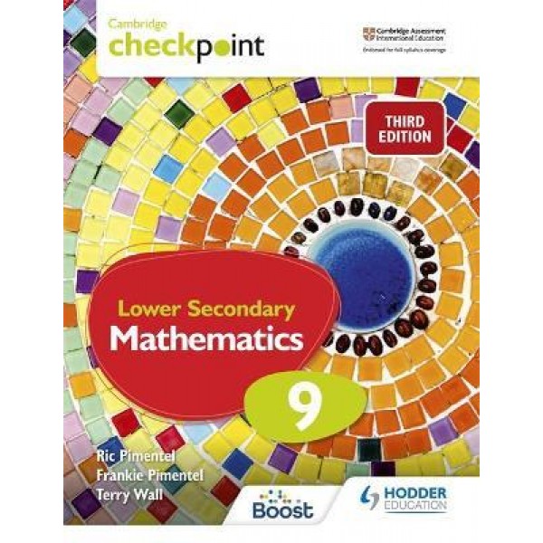 Cambridge Checkpoint Lower Secondary Mathematics 9, 3rd Edition, Student's Book