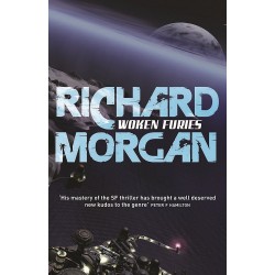 Woken Furies, Richard Morgan 