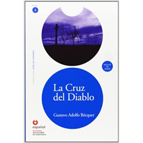 Nivel 3 La Cruz del diablo + CD, Gustavo Adolfo Bécquer