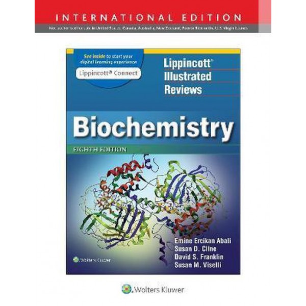 Lippincott Illustrated Reviews: Biochemistry 8th Edition, Emine E. Abali