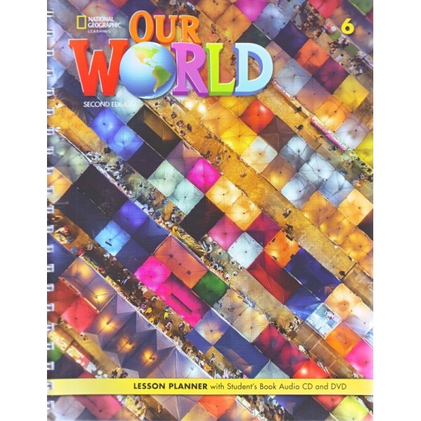 Our World 6 (2nd edition) Lesson Planner + Student´s Book Audio CD 