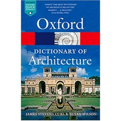 The Oxford Dictionary of Architecture (Oxford Quick Reference) 3rd Edition