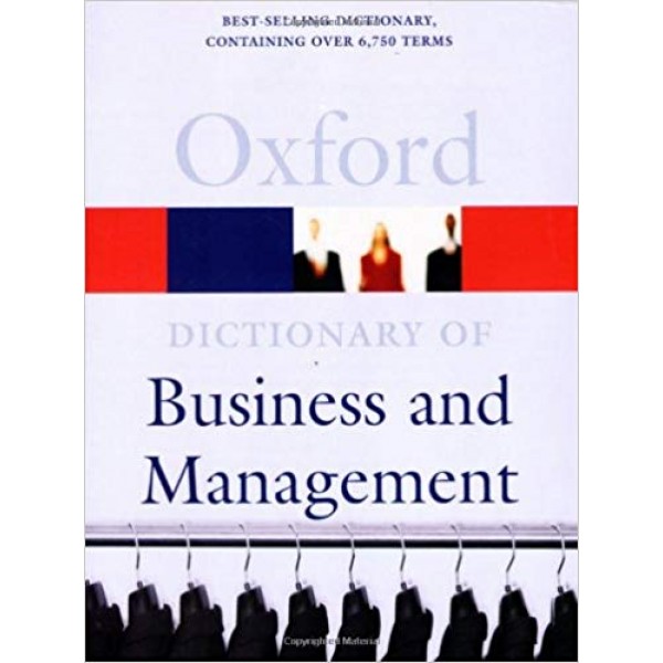A Dictionary of Business and Management (Oxford Quick Reference) 5th Edition